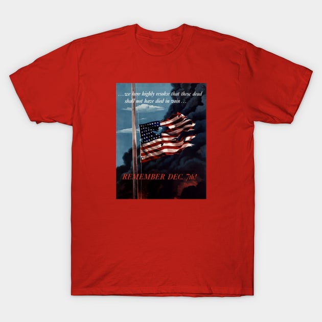 Remember December 7th - WW2 Propaganda T-Shirt by warishellstore